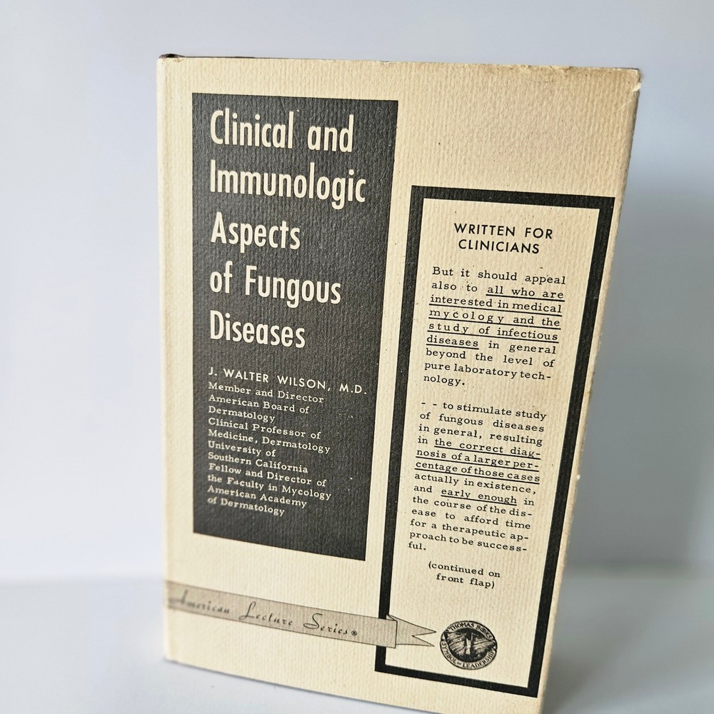 Clinical and Immunologic Aspects of Fungus Diseases‎ by Wilson MD Lecture HC DJ